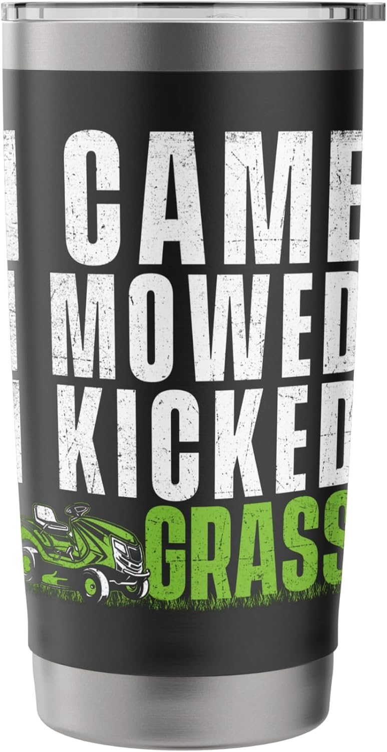 I Came I Mowed I Kicked Grass - Lawn Mower Landscaping Stainless Steel Insulated Tumbler