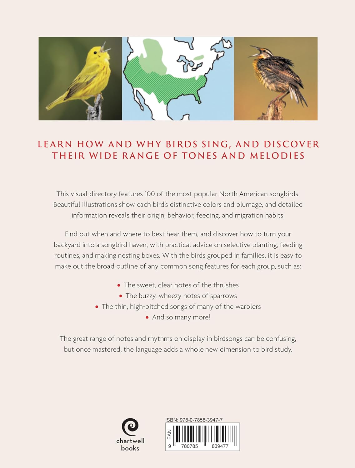 A Field Guide to Songbirds of North America: A Visual Directory of 100 of the Most Popular Songbirds