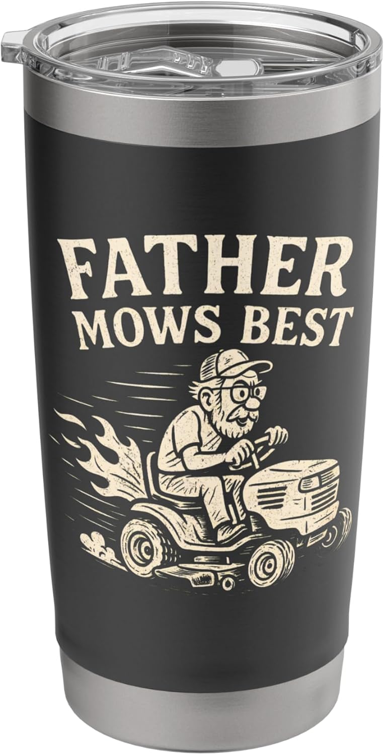 Father Mows Best Funny Racing Lawn Mower Dad Stainless Steel Insulated Tumbler