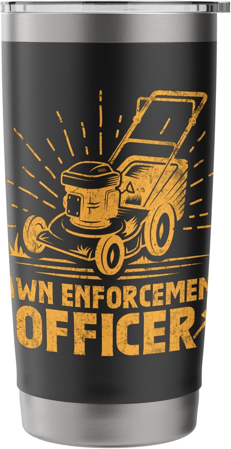 Funny Lawn Enforcement Officer Grass Cutting Lawn Mower Stainless Steel Insulated Tumbler