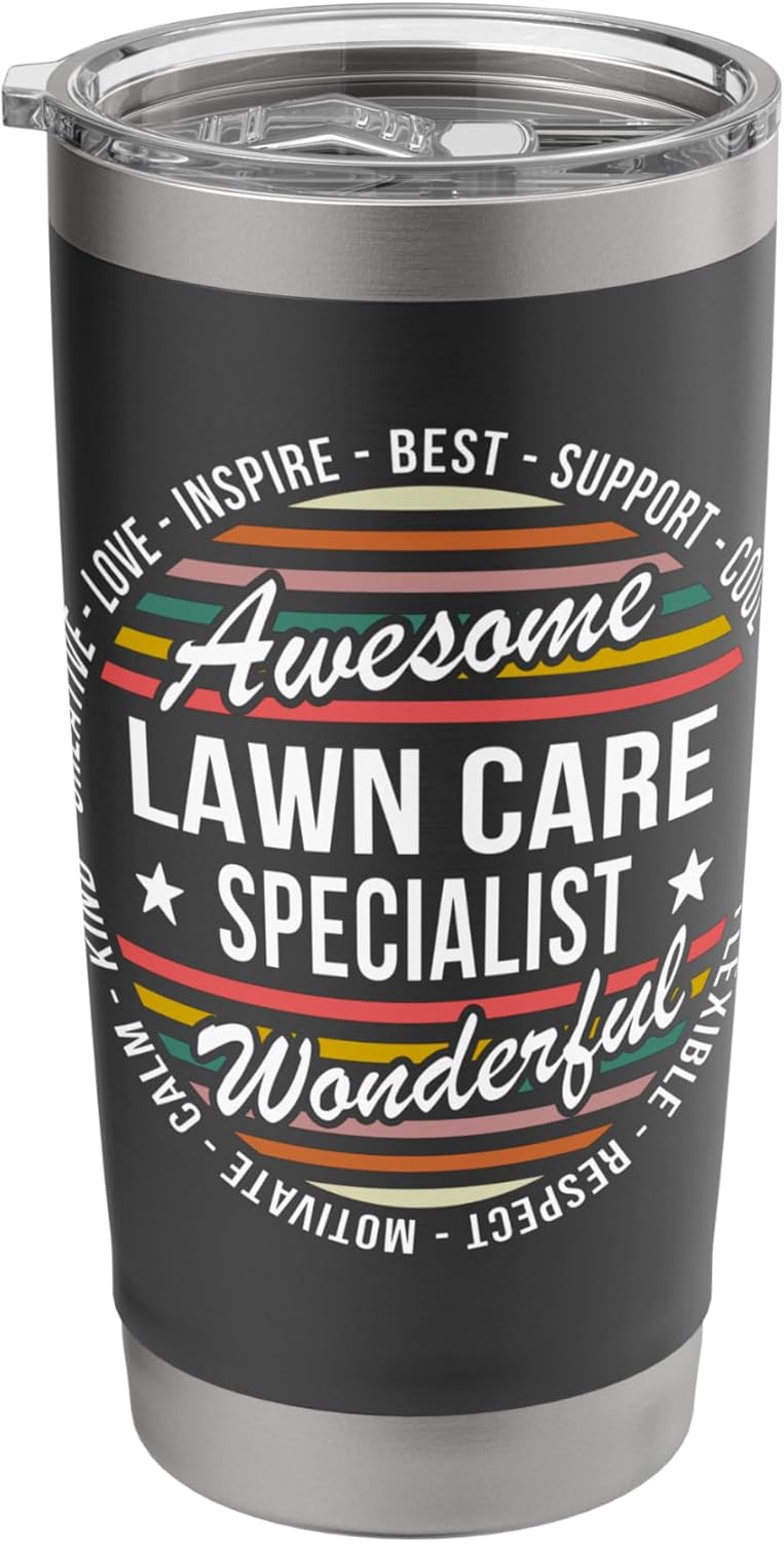 Lawn Care Specialist Tshirt Gifts Appreciation Inspire Stainless Steel Insulated Tumbler