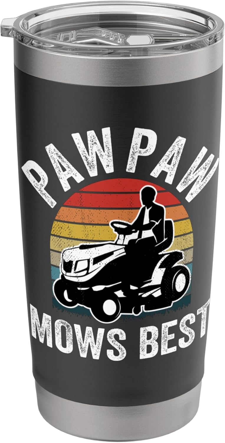 Pawpaw Mows Best Funny Gardener Lawn Care Father's Day Stainless Steel Insulated Tumbler
