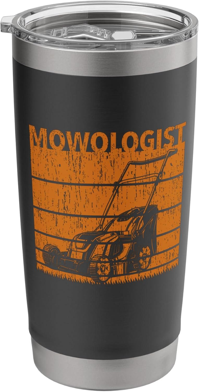 Mowologist Lawn Mower Funny Gardener Gardening Lovers Outfit Stainless Steel Insulated Tumbler