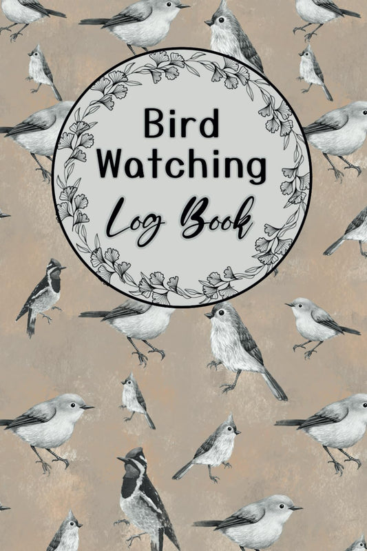 Bird Watching Log Book: A Birding Notebook To Record Field Sighting Details