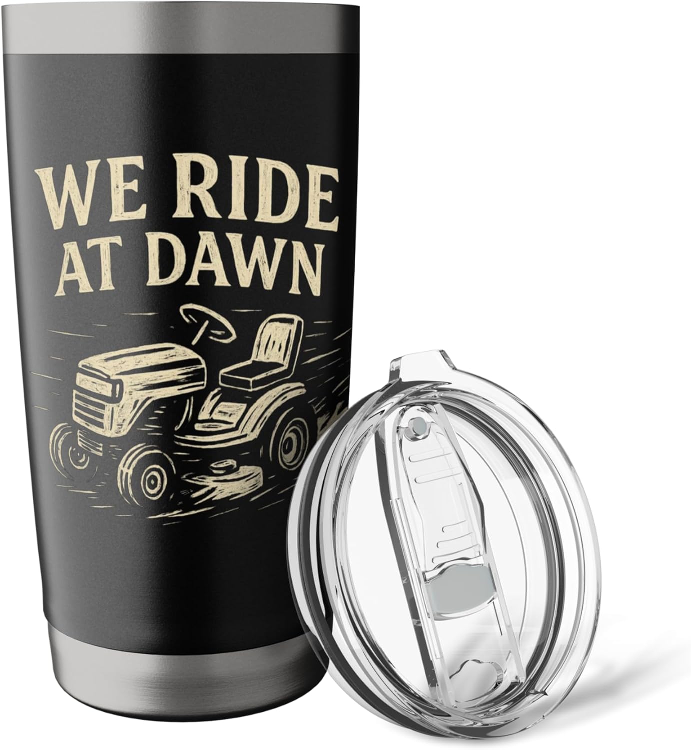 We Ride at Dawn, Funny Lawn Mower Dad Stainless Steel Insulated Tumbler