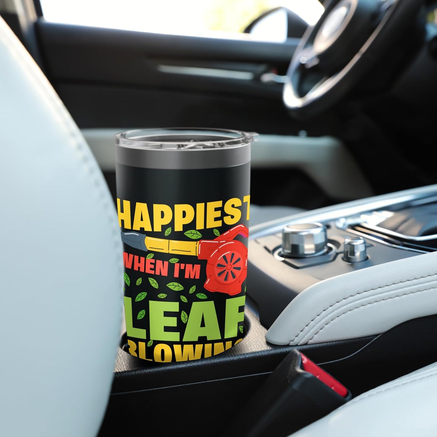 Happiest When I’m Leaf Blowing Yard Work Gardening Stainless Steel Insulated Tumbler