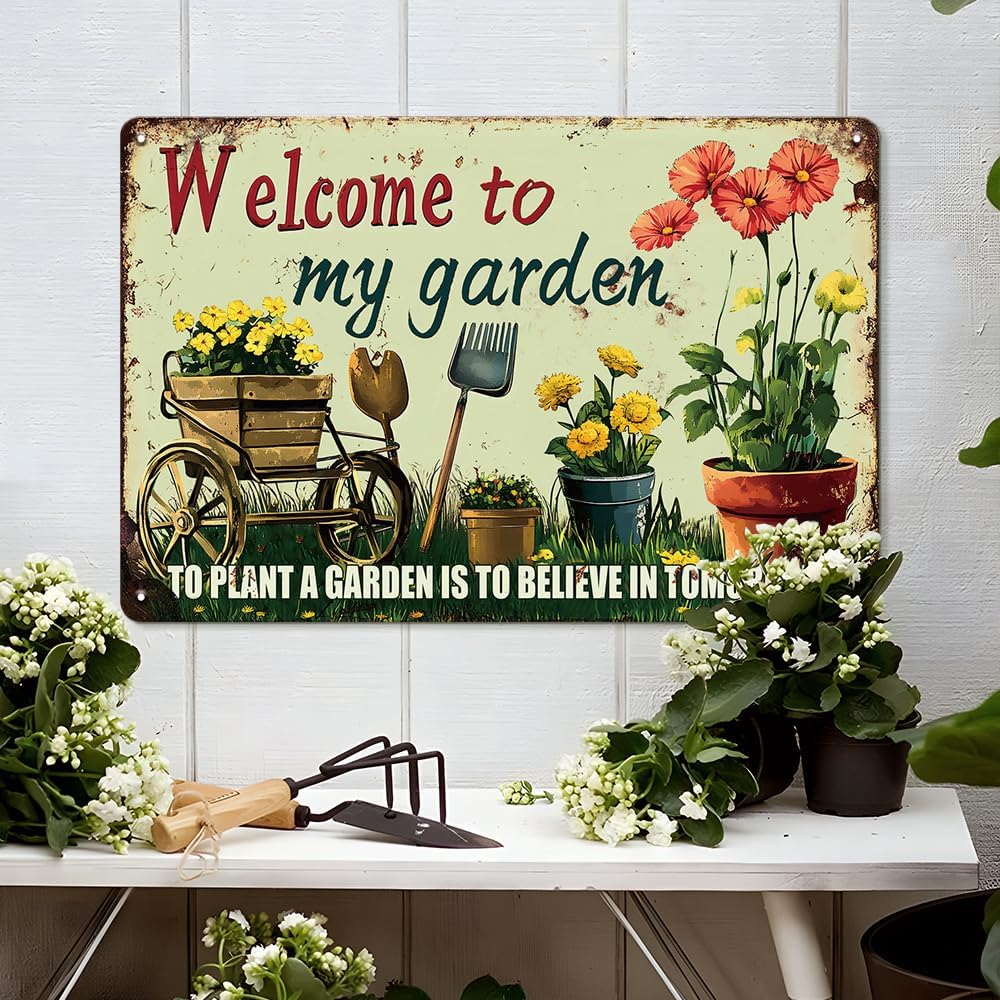 Welcome to My Garden Tin Sign Vintage Metal Sign Flowers and Tools Gardening Gifts Decorations for Home Greenhouse Living Room Bedroom Yard Backyard Outdoor Decor 8X12 Inch