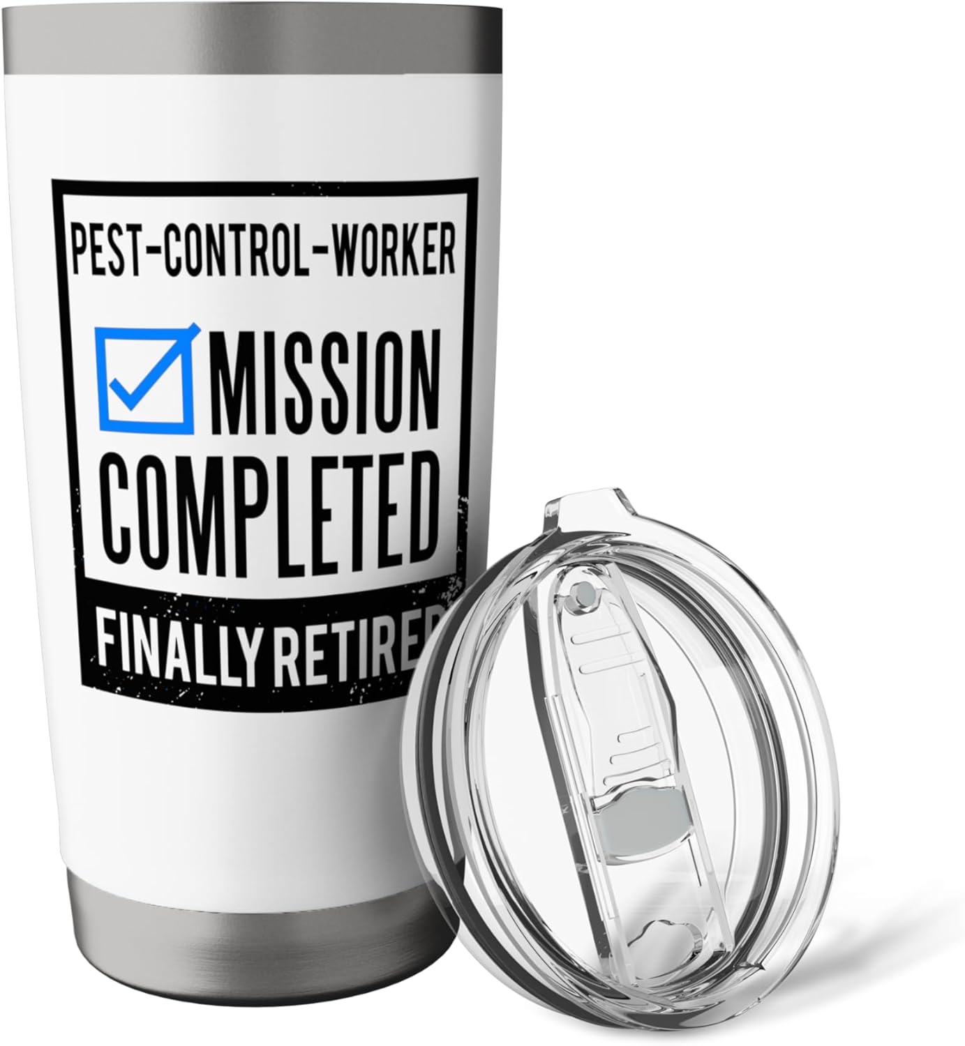 Retirement gift idea Retired Pest-Control-Worker Stainless Steel Insulated Tumbler