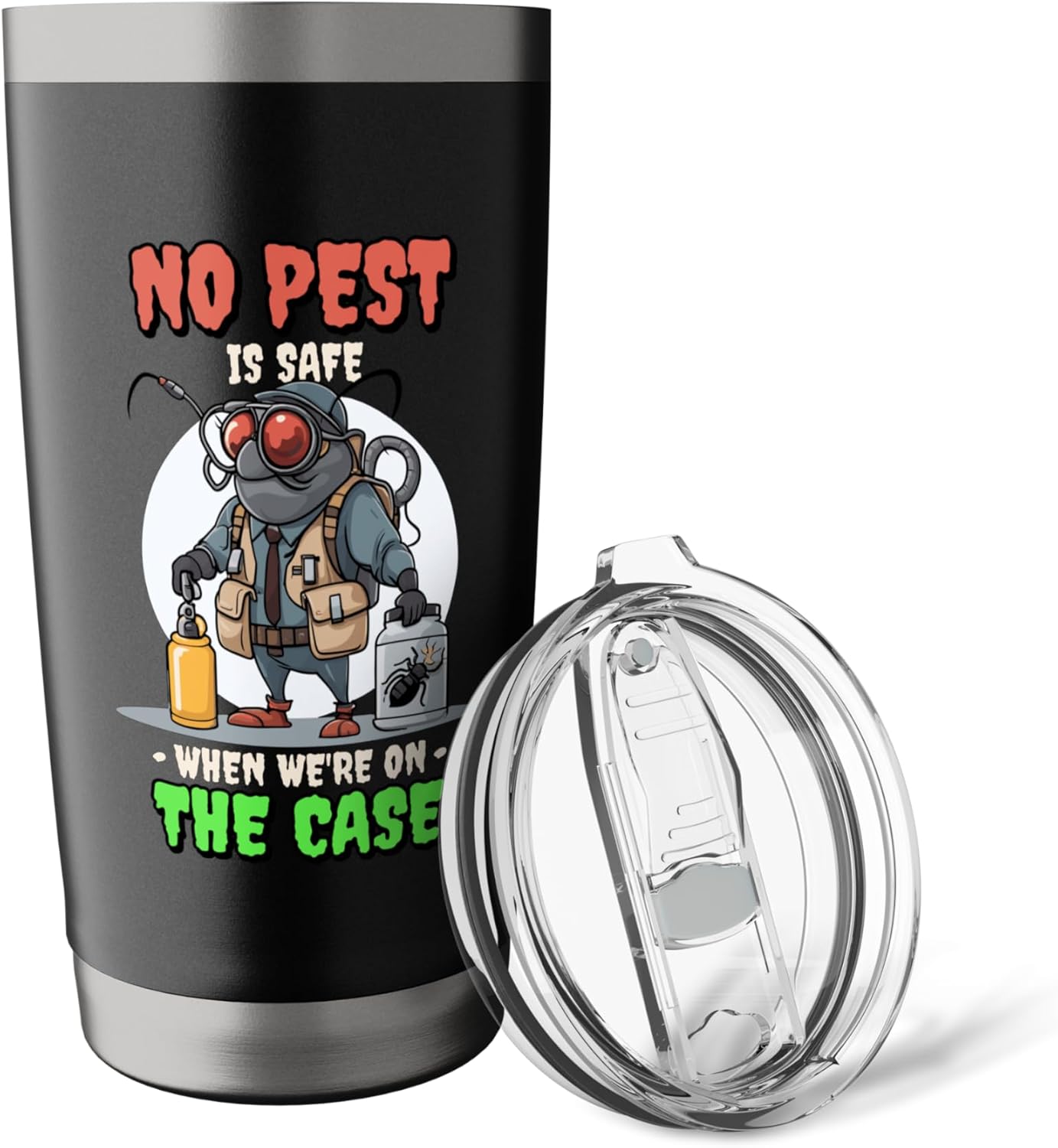 No Pest Is Safe When We'Re On The Case, Pest Controller Stainless Steel Insulated Tumbler