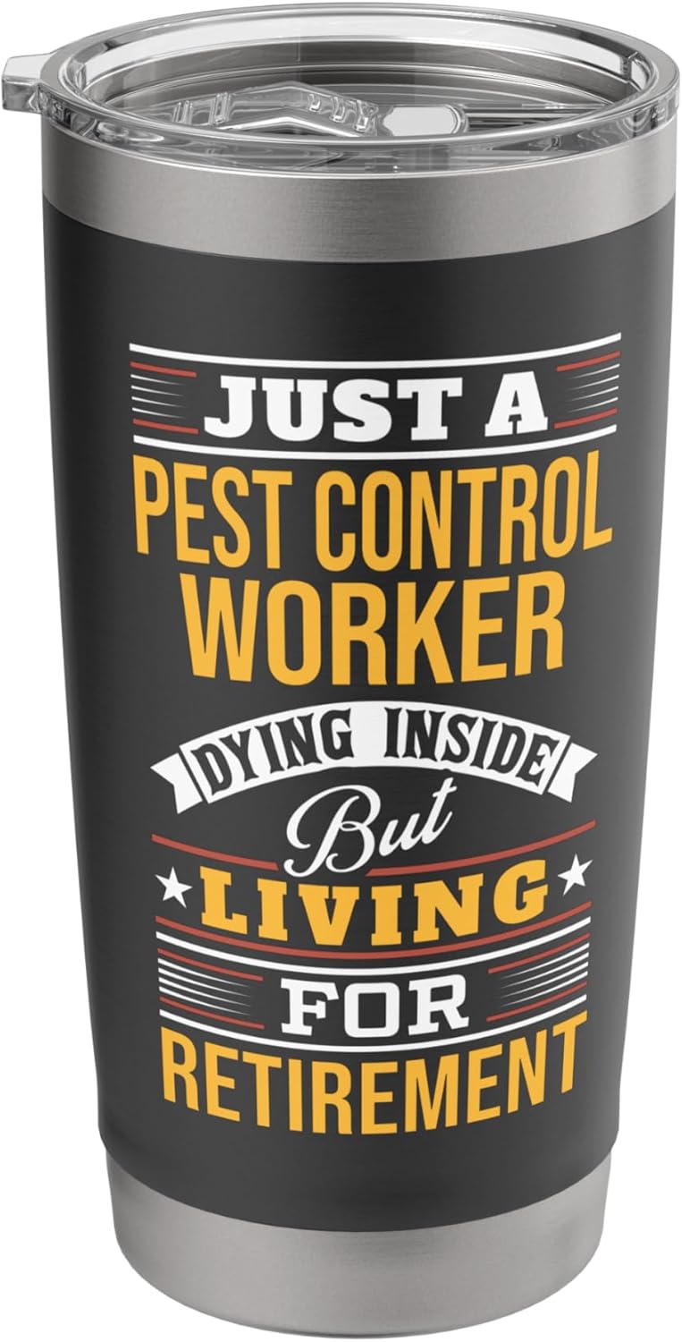 Sarcastic Pest Control Worker Funny Saying Stainless Steel Insulated Tumbler