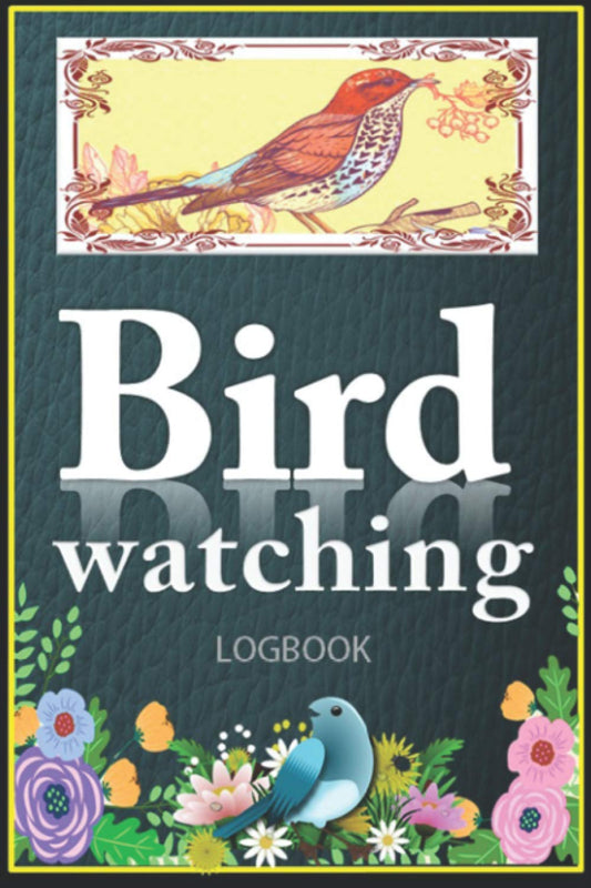 Bird Watching Journal For Adults With Pictures: Birding Logbook.A professional list of birds files guide for your birding observations and ... stickers Spacial Birthday Gifts 4 Bird Lovere