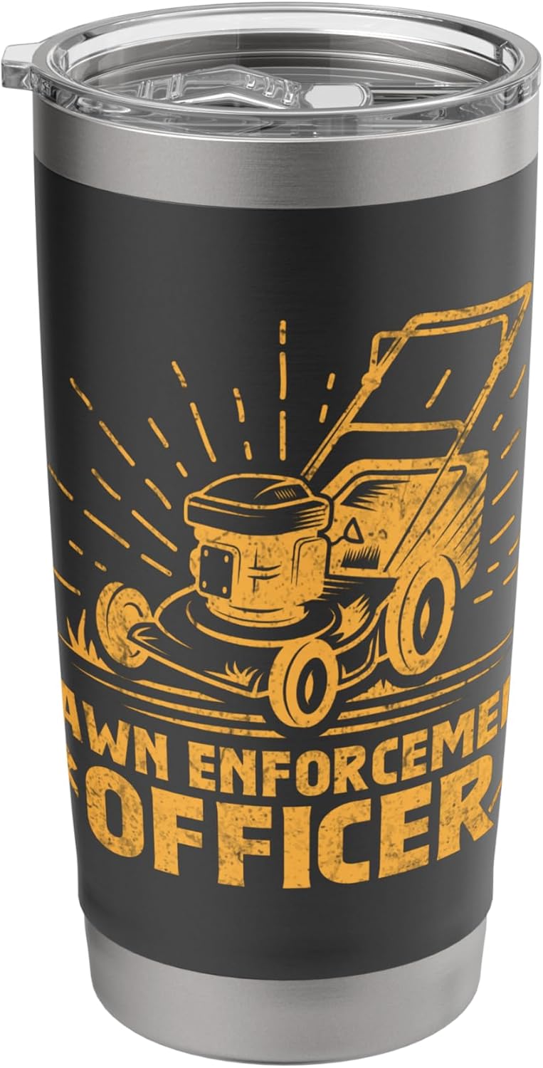 Funny Lawn Enforcement Officer Grass Cutting Lawn Mower Stainless Steel Insulated Tumbler