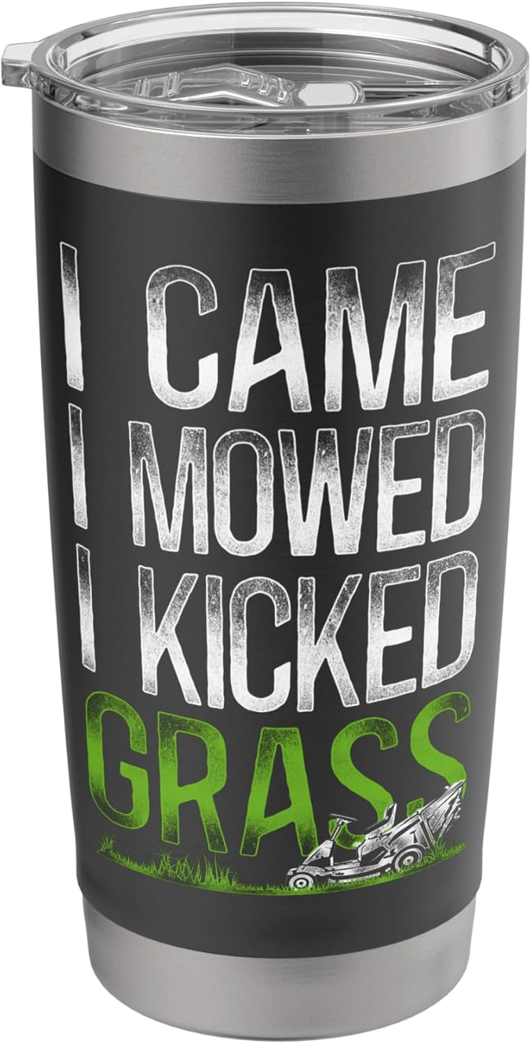 Lawn Mower Mowing Dad Father Landscaper Vintage I Came I Stainless Steel Insulated Tumbler