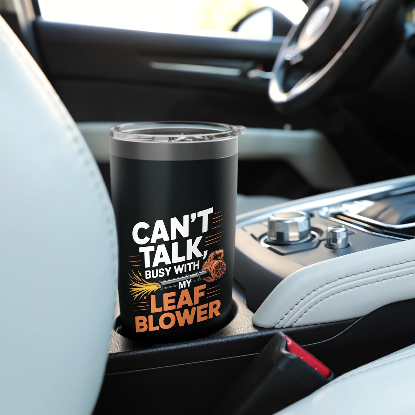 Can’t Talk Busy With My Leaf Blower Funny Lawn Care Humor Stainless Steel Insulated Tumbler