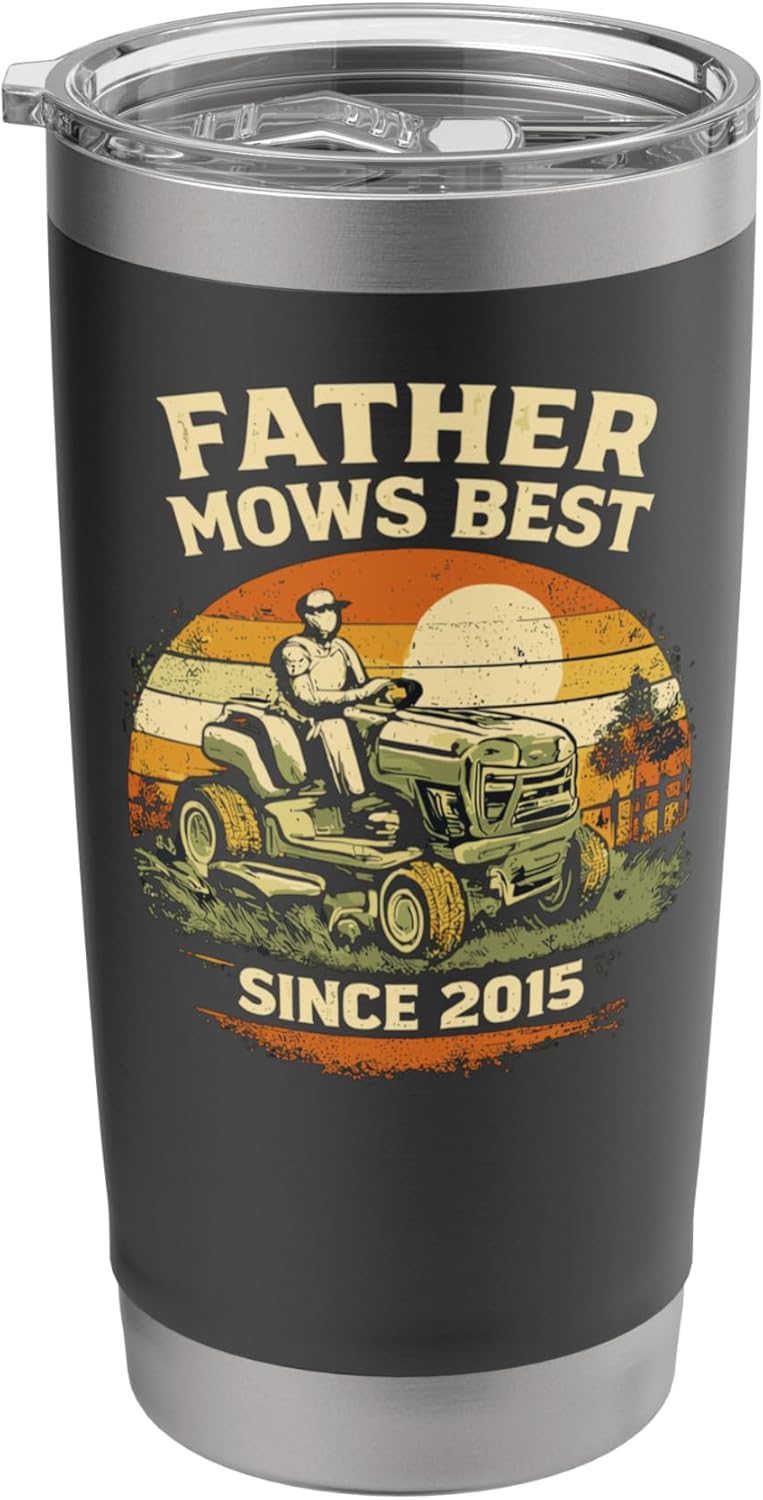 Father Mows Best Vintage Lawn Care Pride Since 2015 Stainless Steel Insulated Tumbler