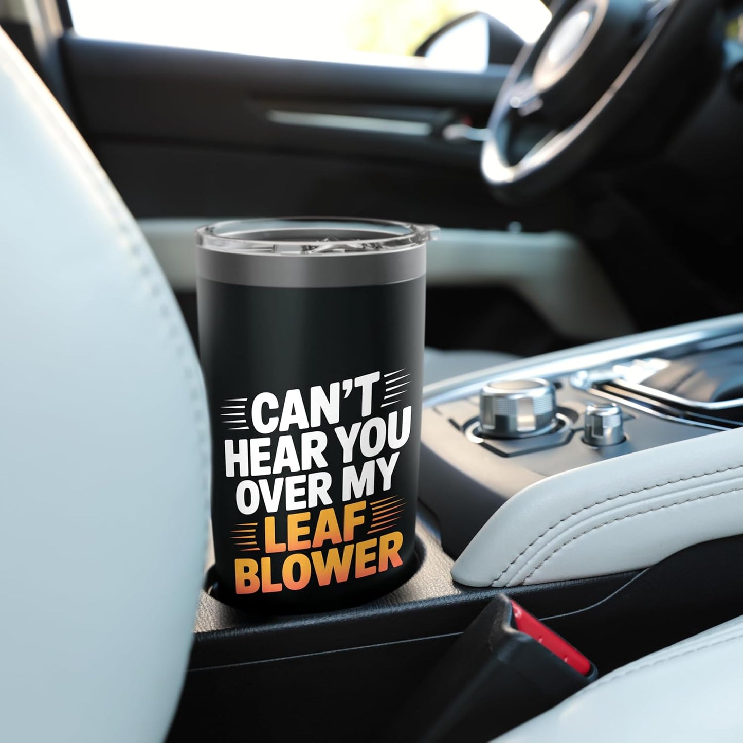 Can’t Hear You Over My Leaf Blower Funny Gardener Joke Stainless Steel Insulated Tumbler