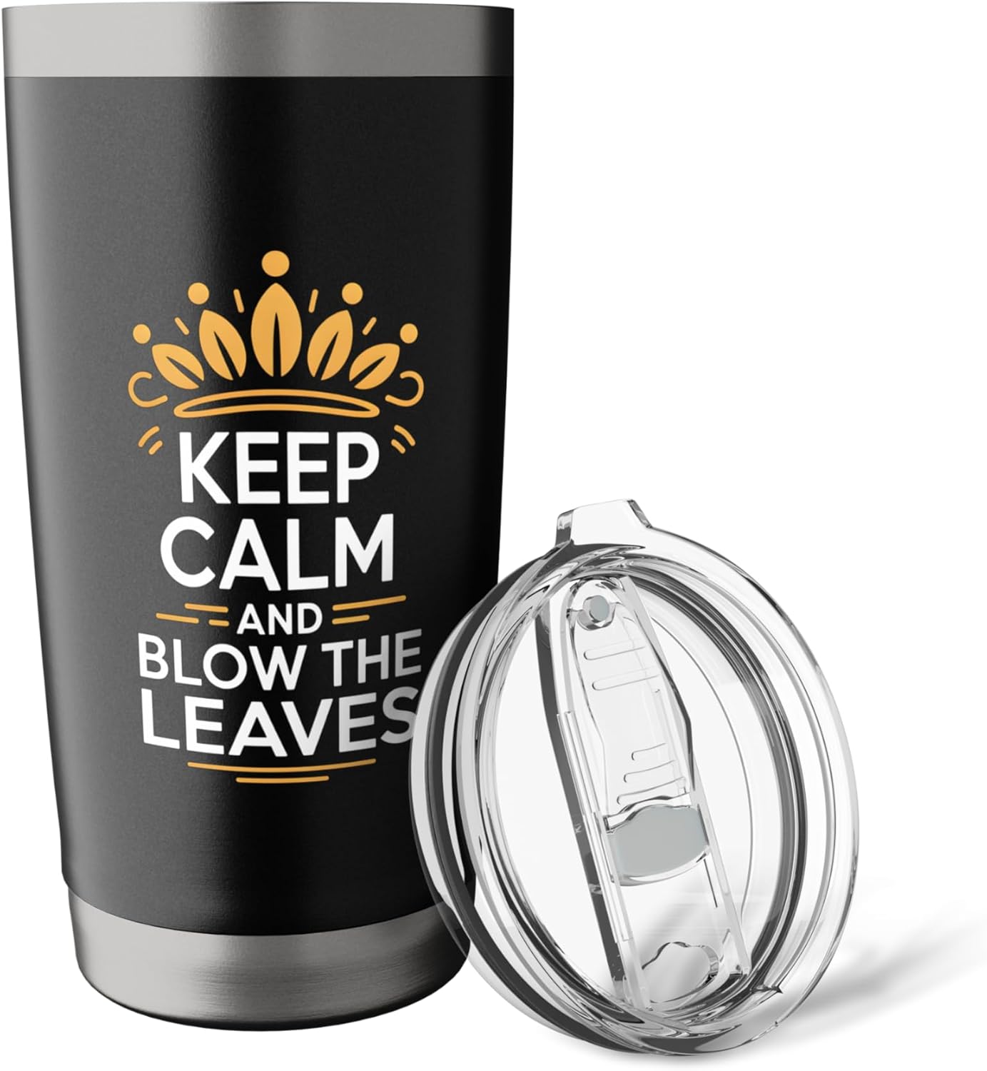 Keep Calm And Blow The Leaves Funny Lawn Care Humor Stainless Steel Insulated Tumbler