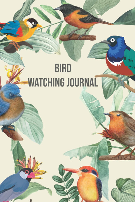 Bird Watching Journal: Log Book For Brid Watcher