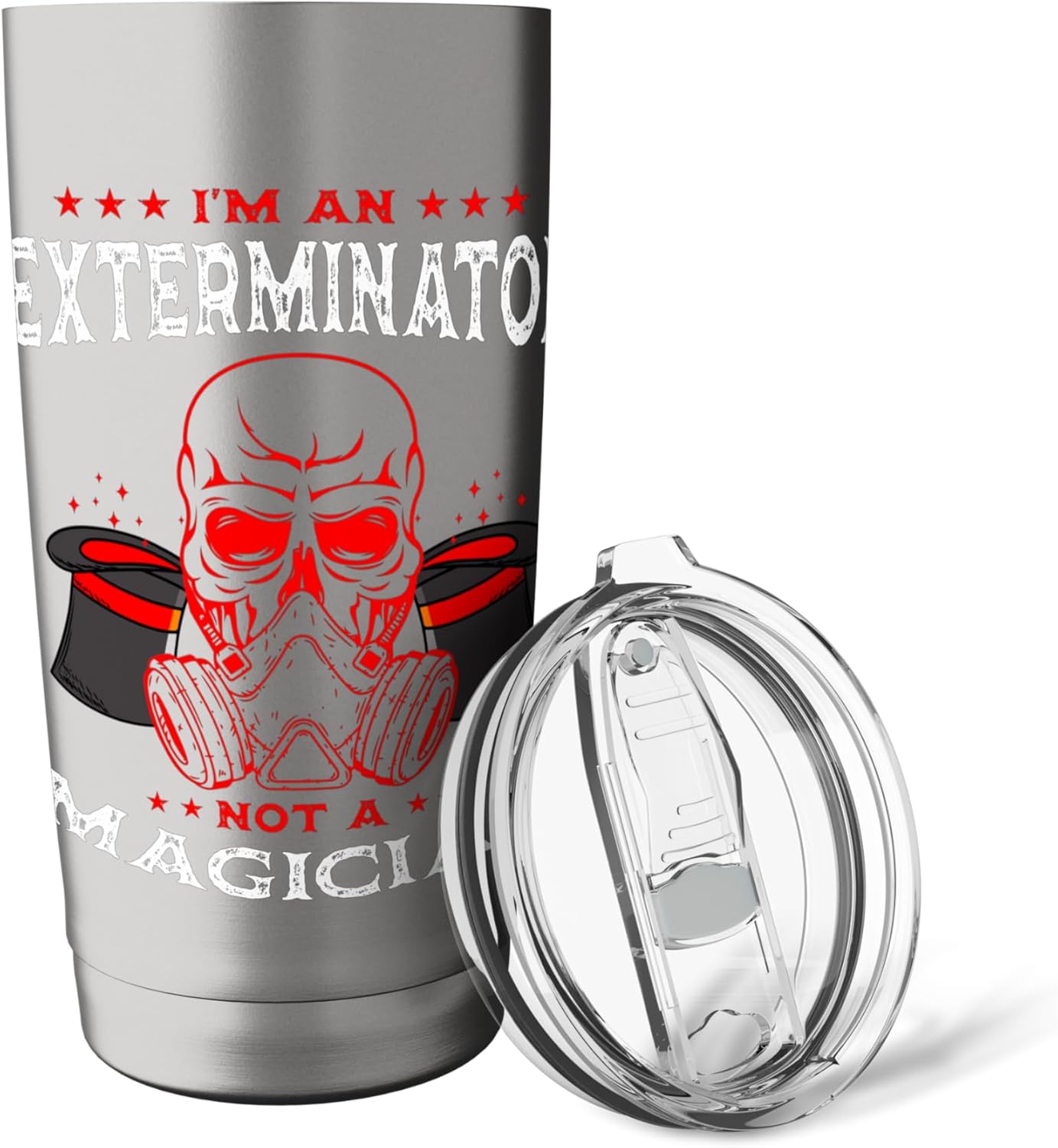 Exterminator Not A Magician Pest Control Eradicator Stainless Steel Insulated Tumbler