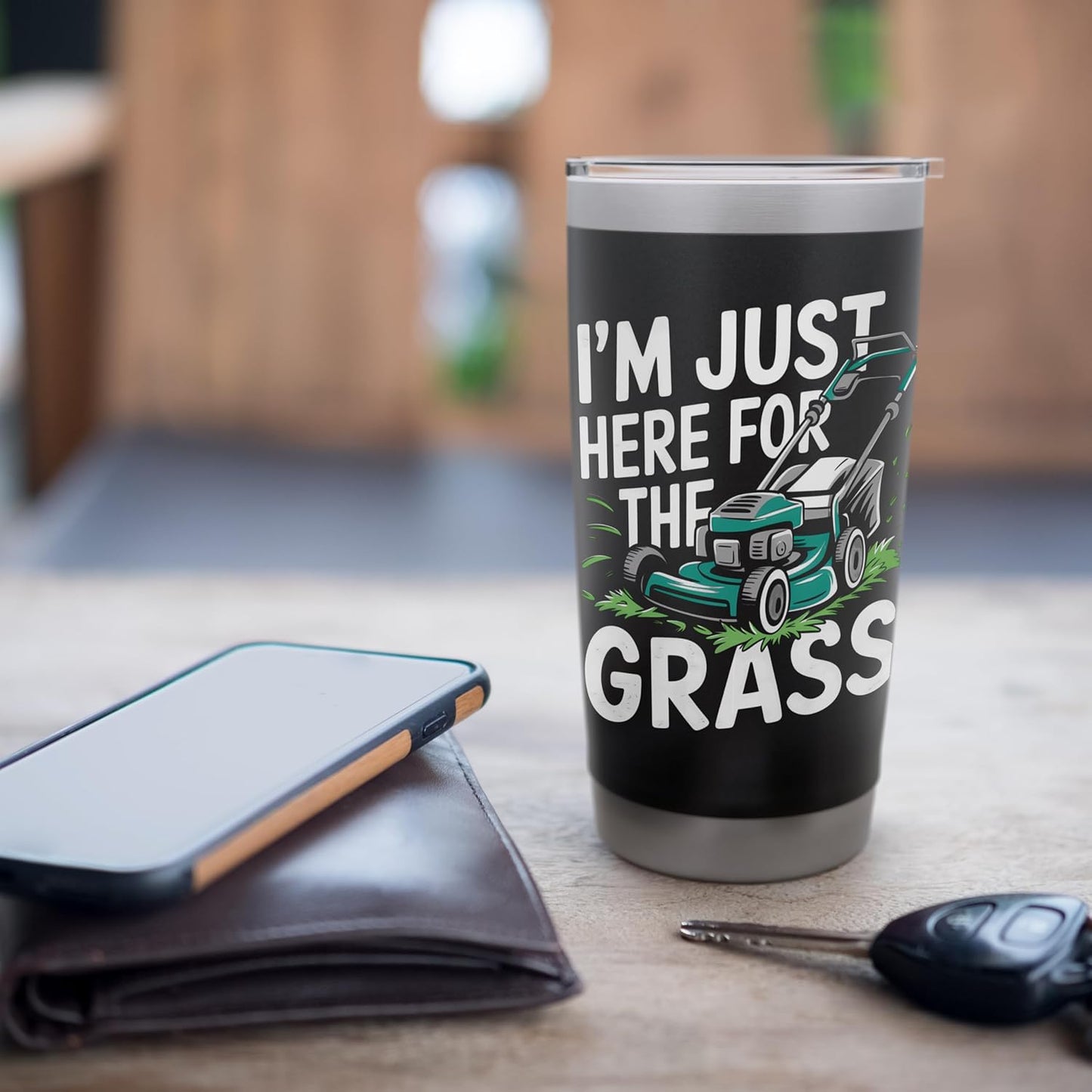 I'm Just Here For The Grass Lawn Tractor Mowing Care Stainless Steel Insulated Tumbler