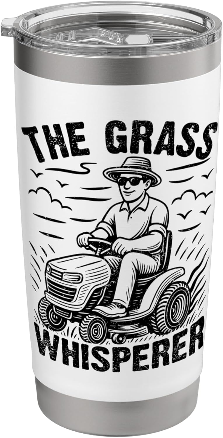 The Grass Whisperer Landscaping Gardener Lawn Mowing Stainless Steel Insulated Tumbler