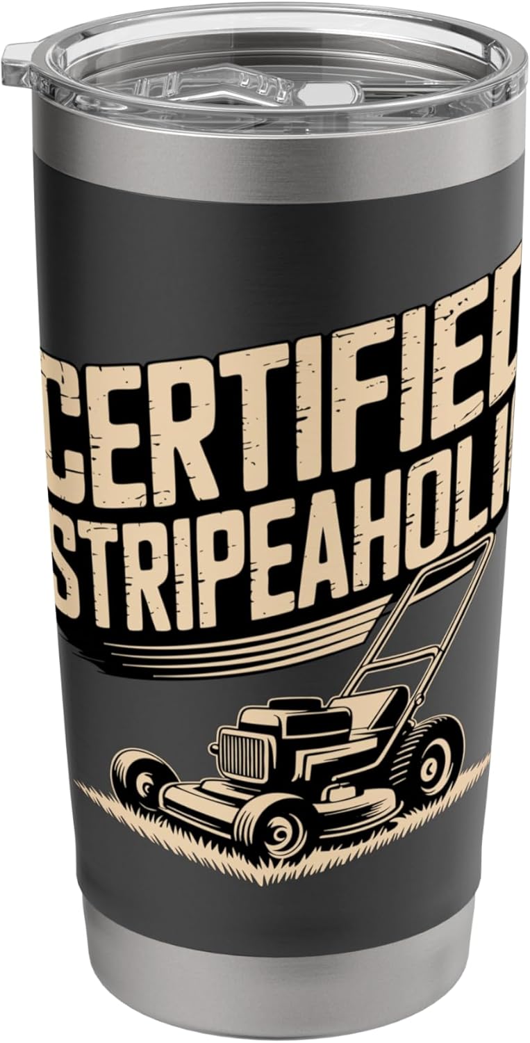 Funny Lawn Striper Lawn Care Mowing Striping Stainless Steel Insulated Tumbler