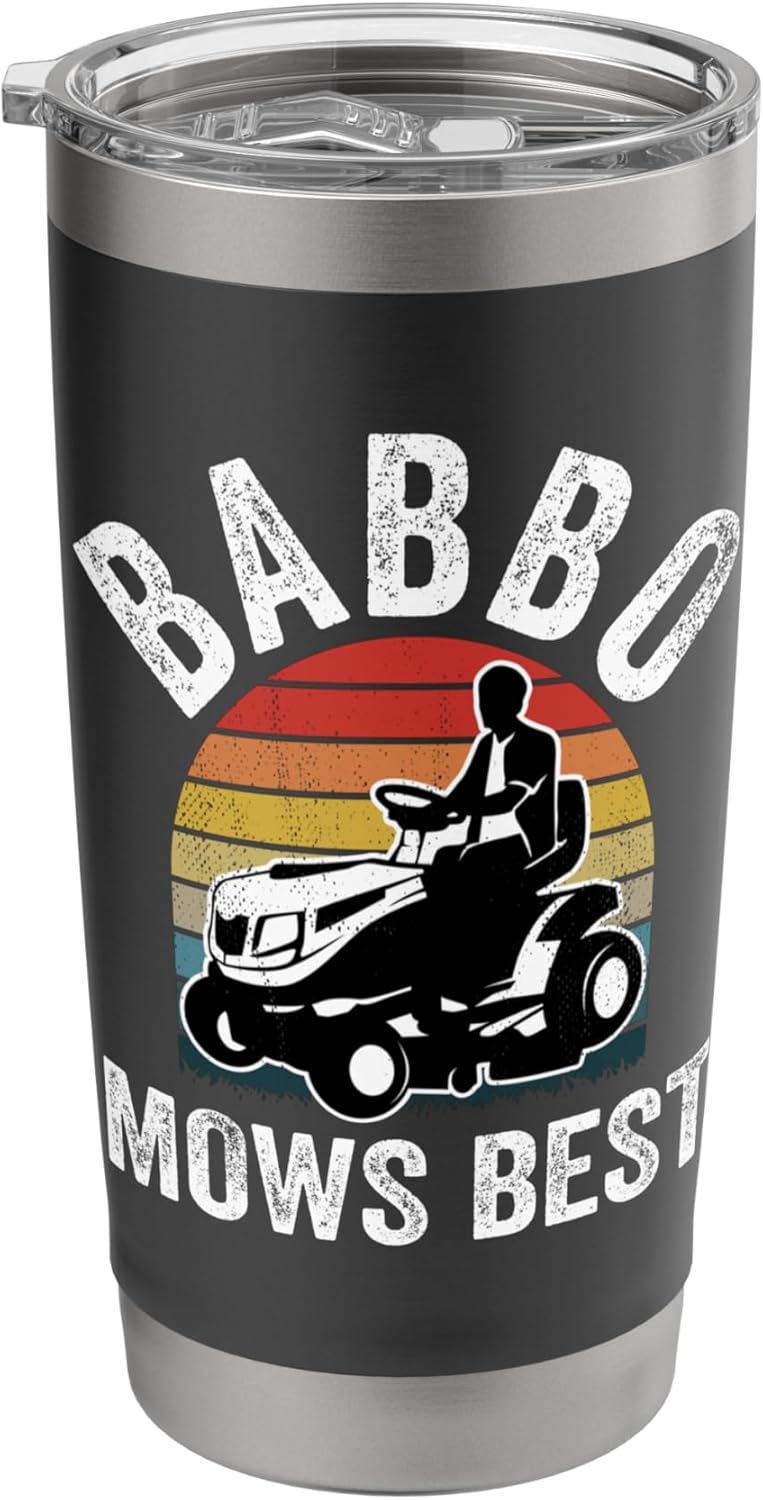 Babbo Mows Best Funny Gardener Lawn Care Father's Day Stainless Steel Insulated Tumbler