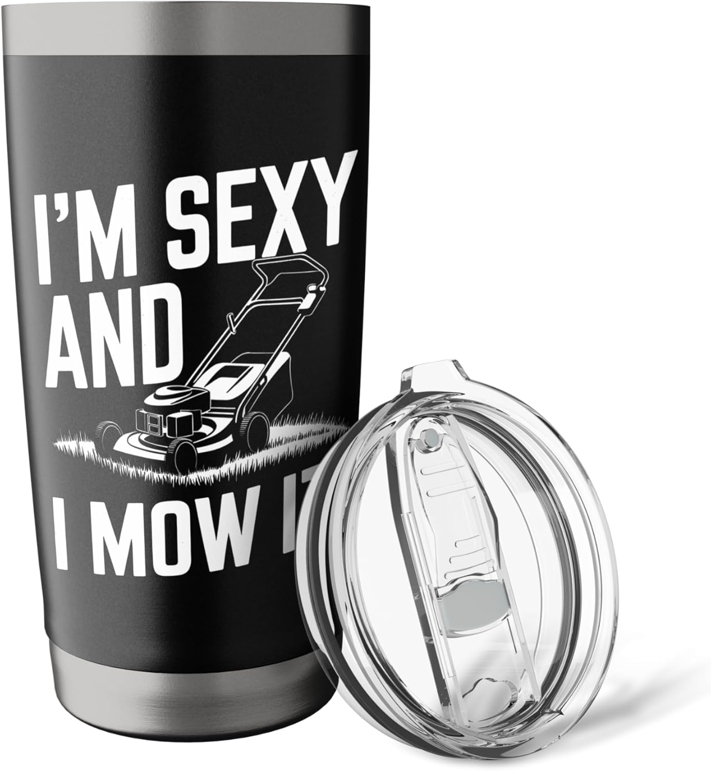 I'm Sexy and I Mow It Funny Lawn Care Gift Stainless Steel Insulated Tumbler