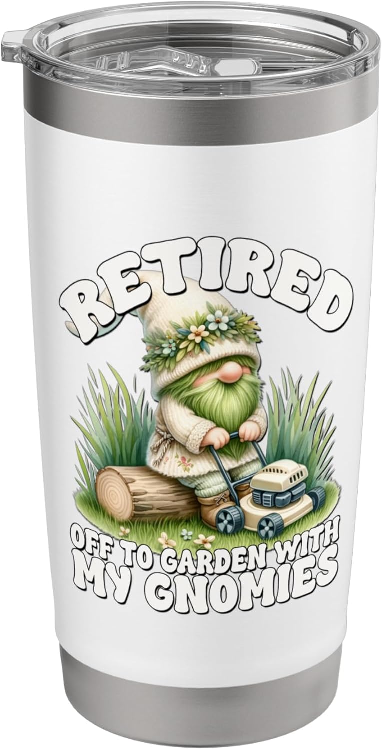 Funny Retirement Sayings For Gardener Lawn Care Garden Gnome Stainless Steel Insulated Tumbler