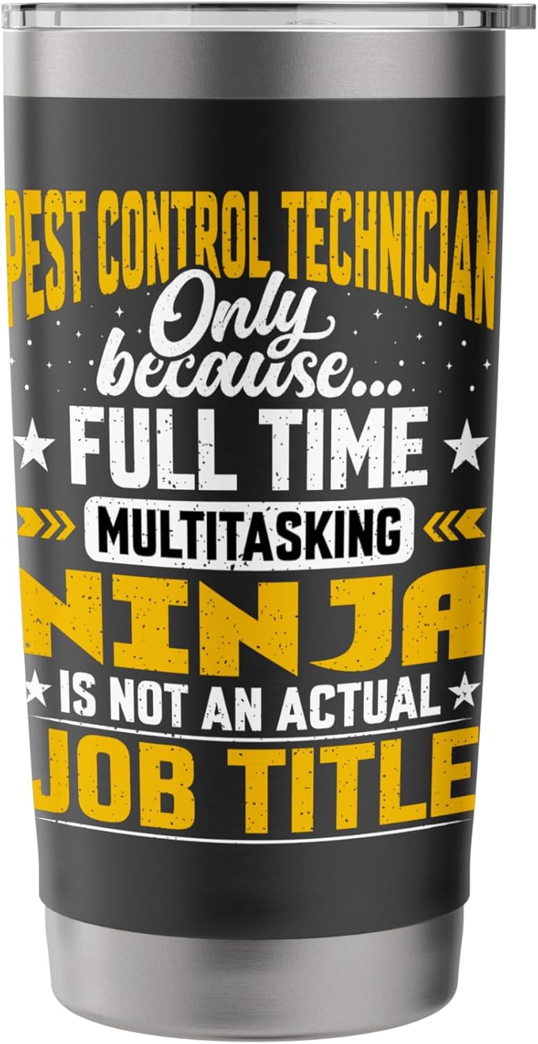 Funny Pest Control Technician Job Title Stainless Steel Insulated Tumbler