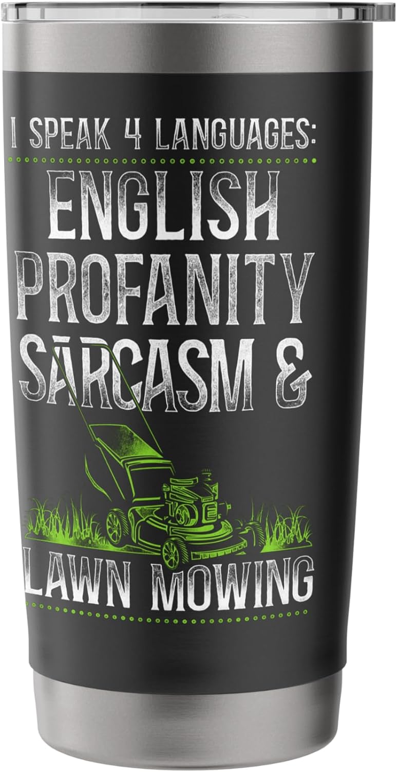 Lawn Mower Mowing Dad Father Landscaper Vintage I Speak 4 Stainless Steel Insulated Tumbler