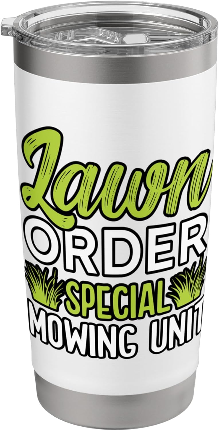 Lawn Order Special Mowing Unit - Landscaper Lawn Care Stainless Steel Insulated Tumbler