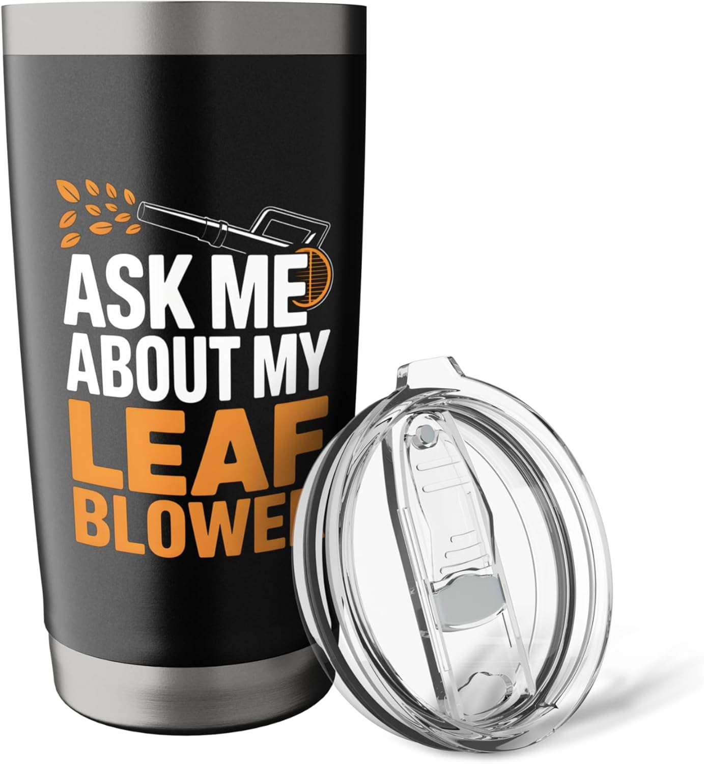 Ask Me About My Leaf Blower Funny Landscaping Humor Stainless Steel Insulated Tumbler