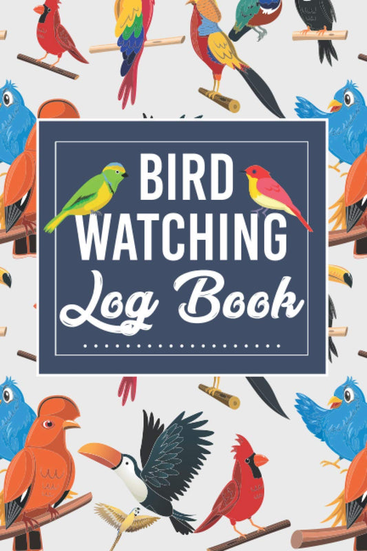 Bird Watching Log Book: Perfect Bird Watching Logbook Notebook Gifts Idea For Bird Watching ornithologist to Record Bird Sightings & List Species Seen