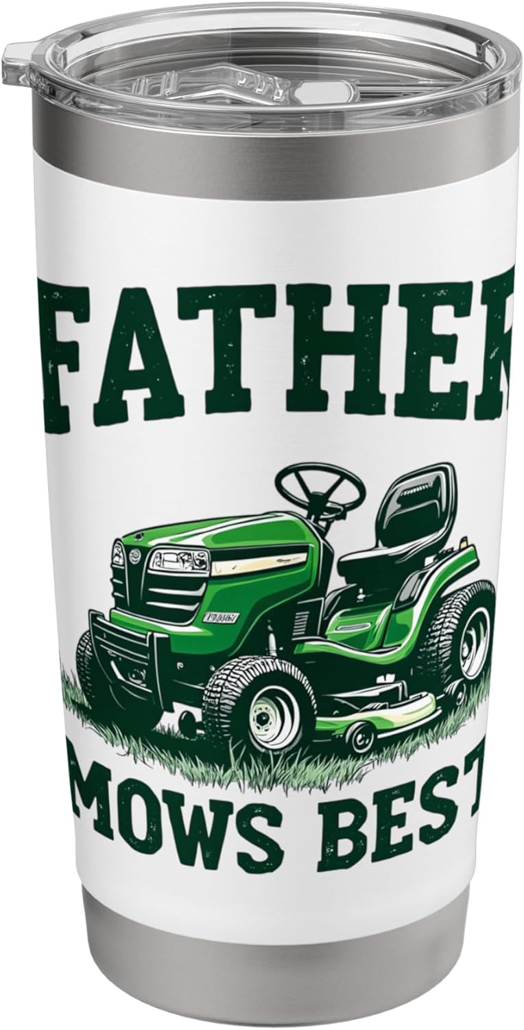 Father Mows Best Funny Lawn Care Dad Stainless Steel Insulated Tumbler
