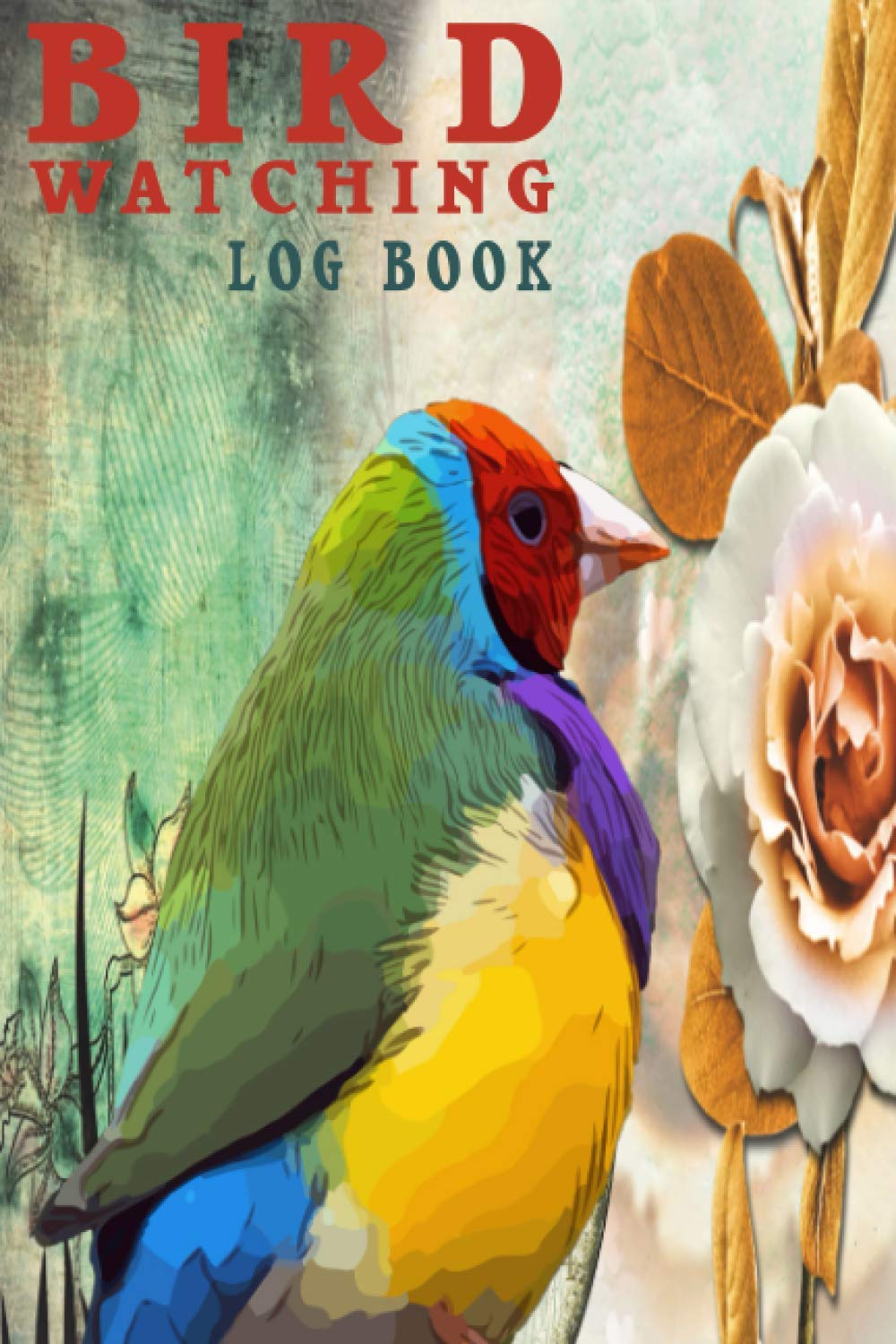 Bird Watching Log Book: Bird Watching Notebook | Tracking Journal | Bird Checklist | Perfect Gift for Birders & Birdwatchers | 121 Pages, 6" x 9" Soft Matte Cover