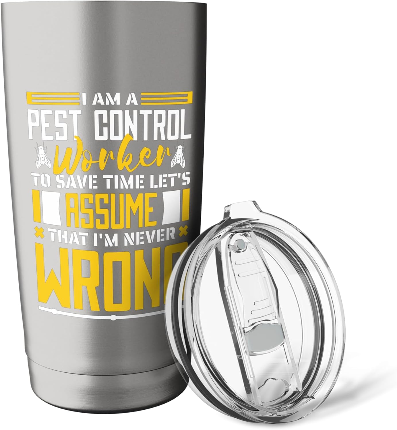 I Am A Pest Control Worker To Save Time, Pest Controller Stainless Steel Insulated Tumbler