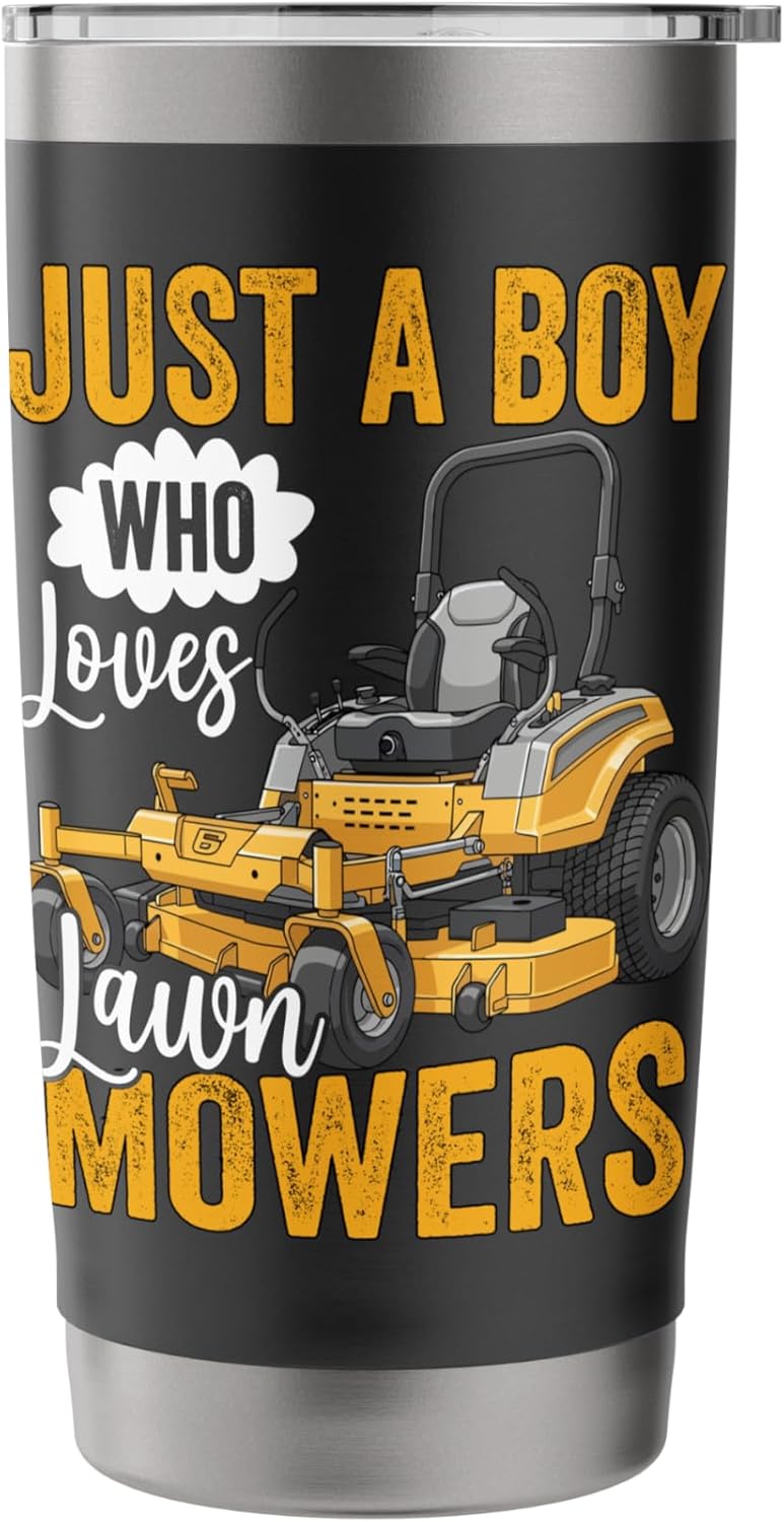 Just A Boy Who Loves Lawn Mowers Zero Turn Lawn Mower Stainless Steel Insulated Tumbler