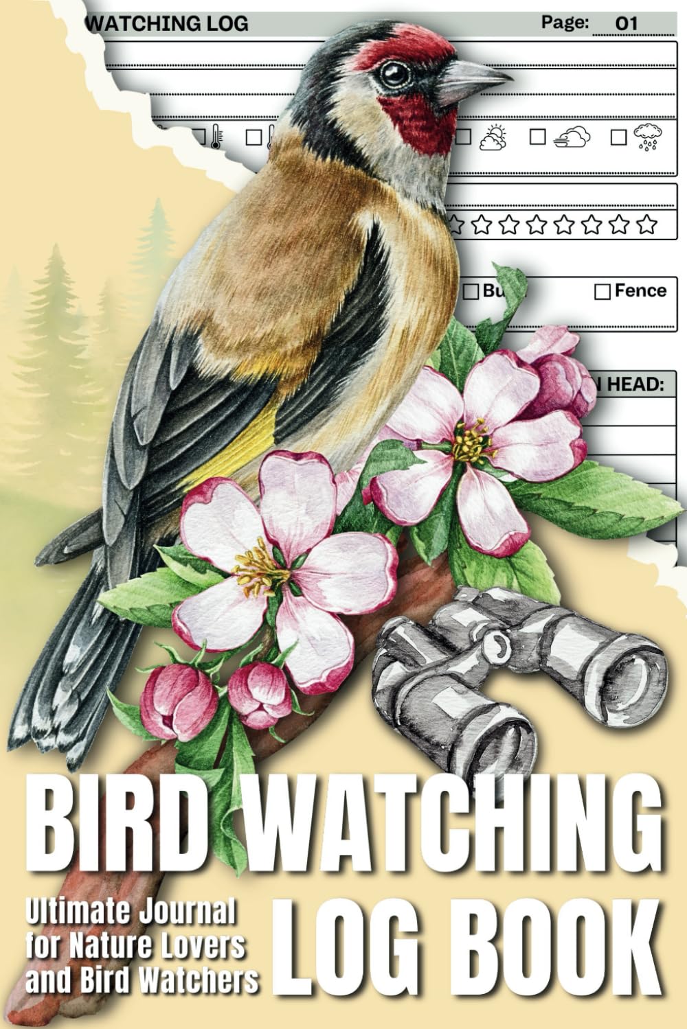 Bird Watching Log Book: Ultimate Birders Journal for Nature Lovers and Bird Watchers | Birding Field Notebook to Track and Record Bird Sightings