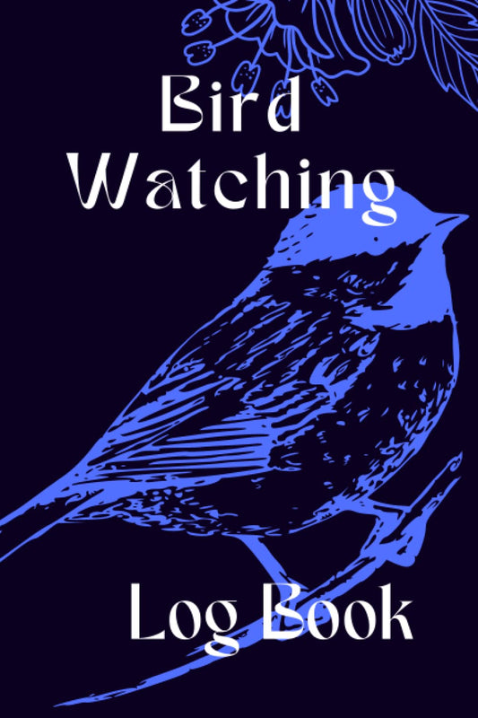 Bird Watching Log Book: Bird Watching Journal and Notebook.Record Bird Sightings.Log Book for Birders & Bird Watchers.Gifts For Ornithologists.Observe ... Adventures (with Section for Sketch/Picture)