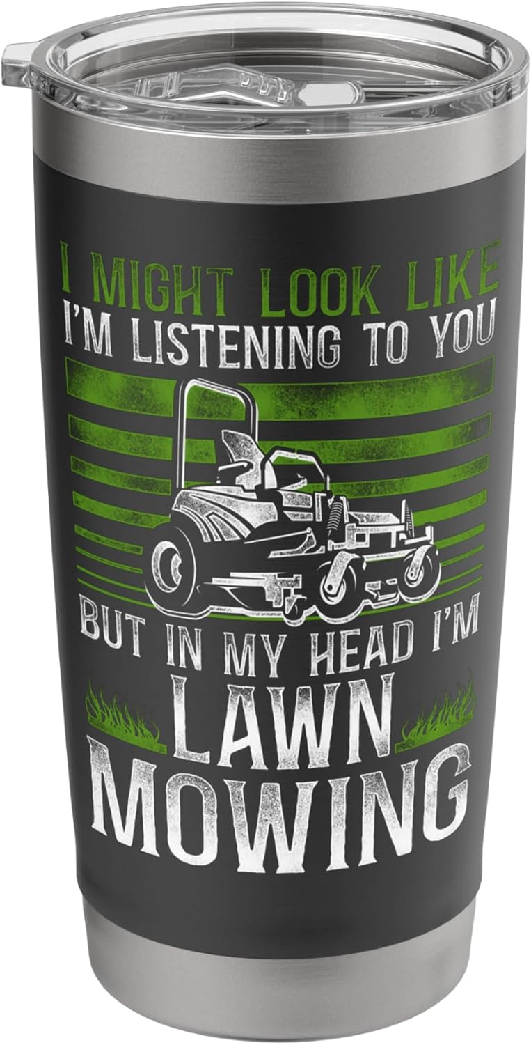 Lawn Mower Mowing Dad Father Landscaper Vintage Tractor I Stainless Steel Insulated Tumbler