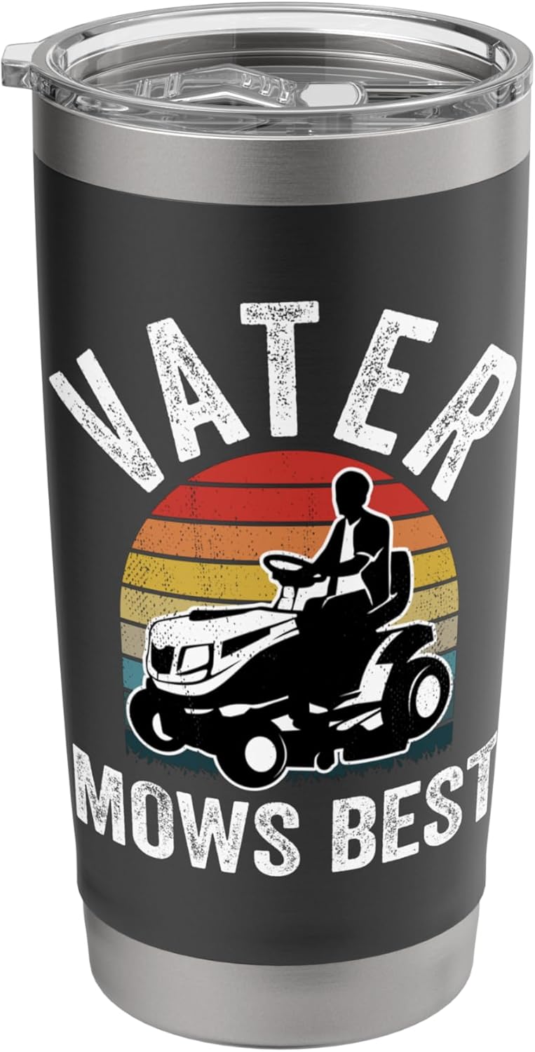 Vater Mows Best Funny Gardener Lawn Care Father's Day Stainless Steel Insulated Tumbler