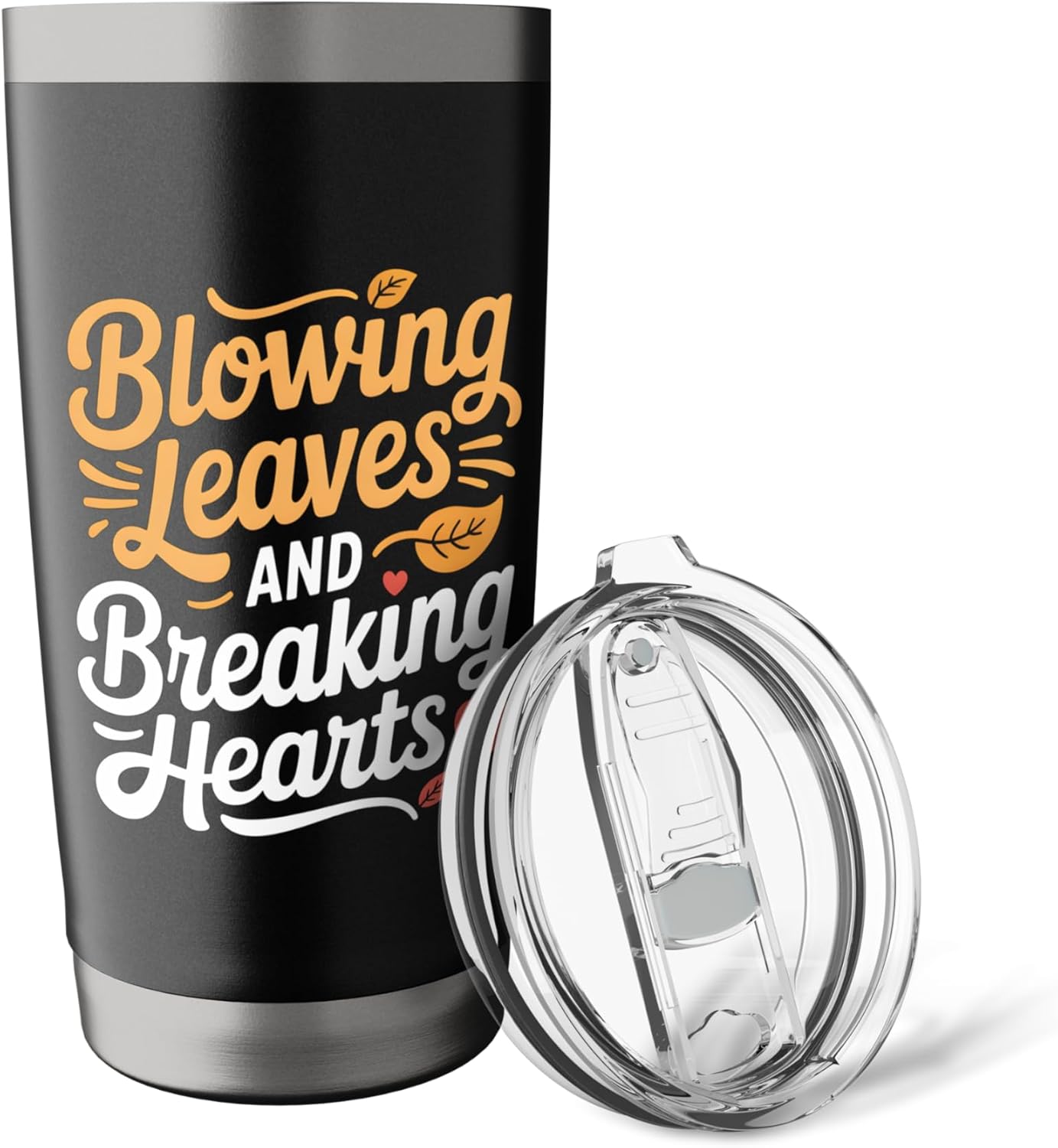 Blowing Leaves And Breaking Hearts Funny Leaf Blower Stainless Steel Insulated Tumbler