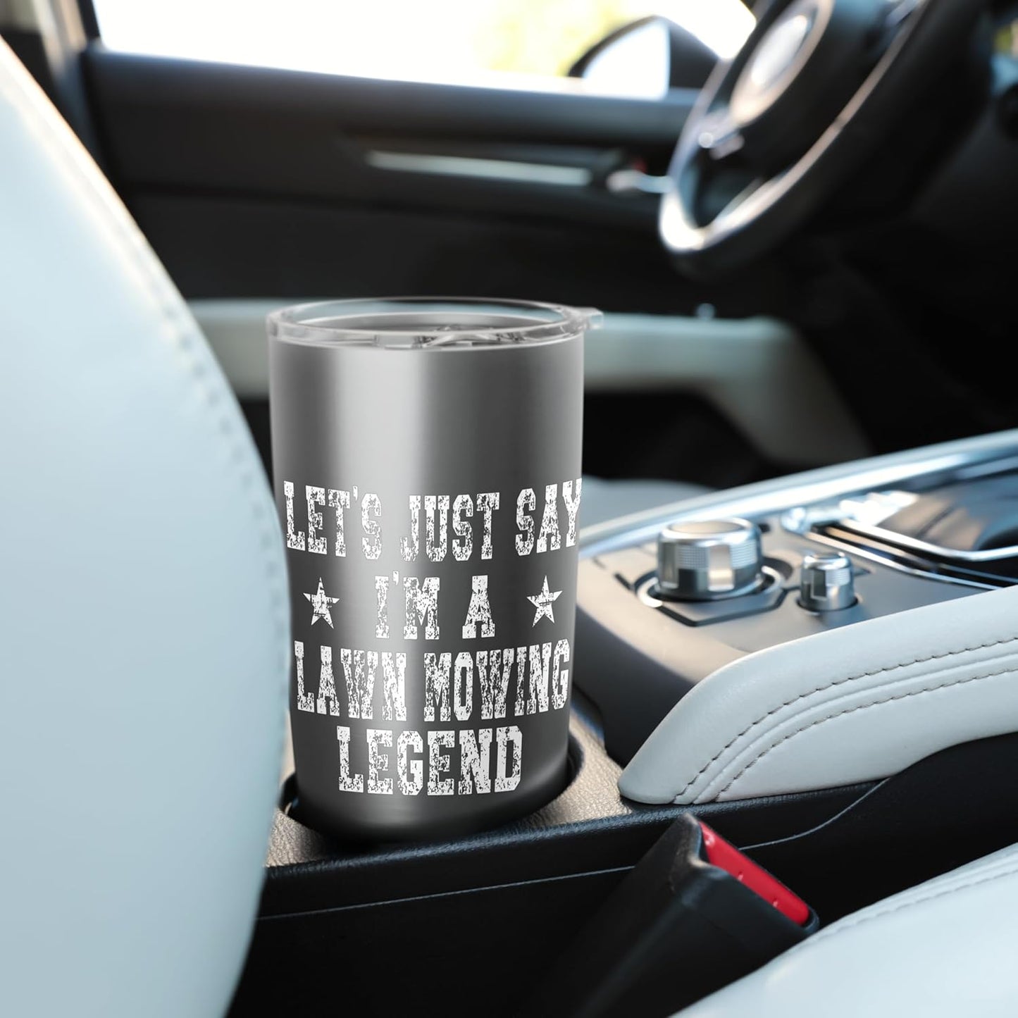 Let's Just Say I'm A Lawn Mowing Legend Yard Care Joke Stainless Steel Insulated Tumbler
