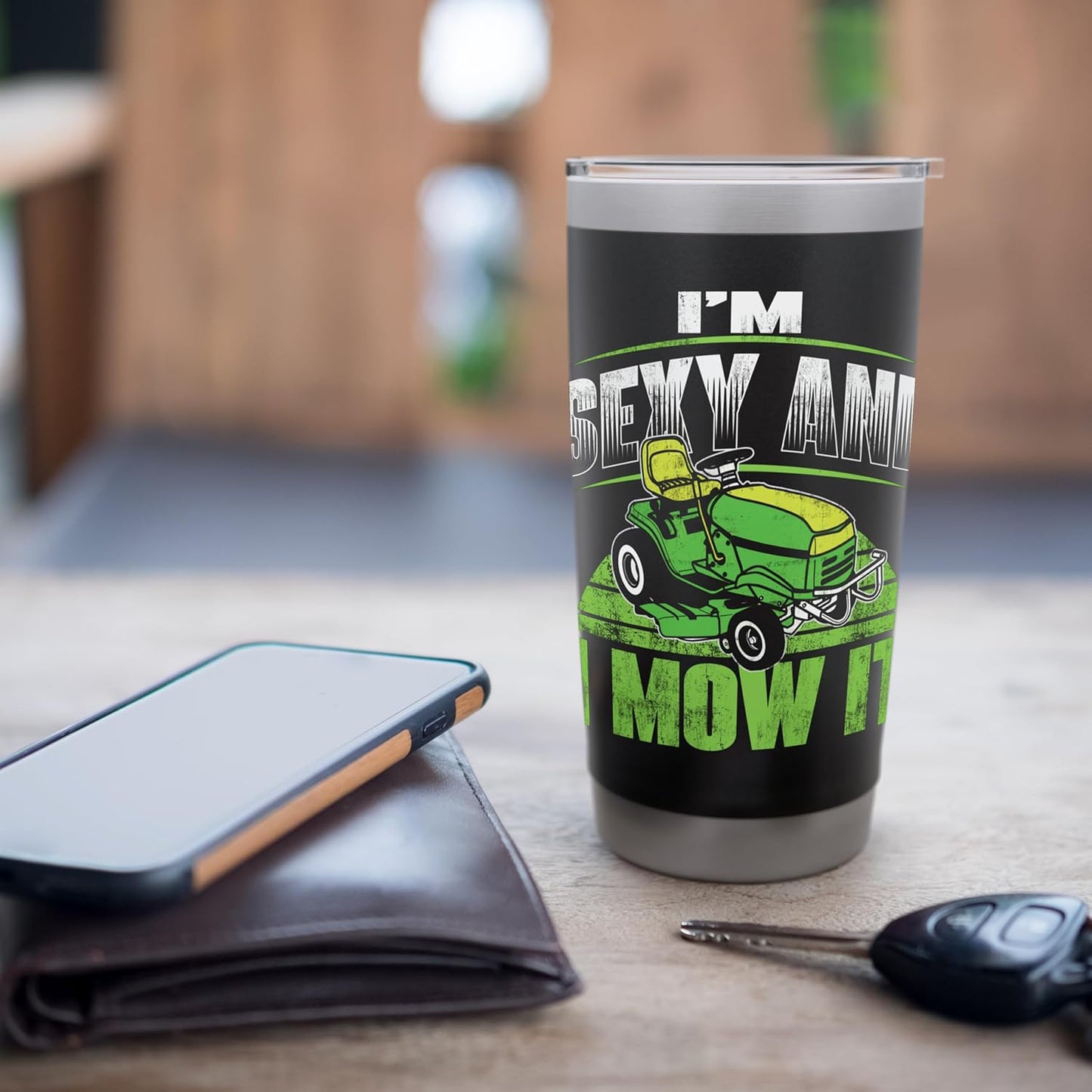 I'm Sexy And I Mow It - Funny Gardening Lawn Mower Gardener Stainless Steel Insulated Tumbler