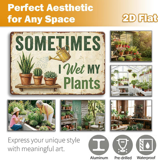 Funny Plant Tin Sign - "Sometimes My Plants", ucculent & Cactus Metal Art, Metal Sign - 8x12 Aluminum Wall Decor for Shed, Bathroom, Garden, Sunroom, Housewarming Gift
