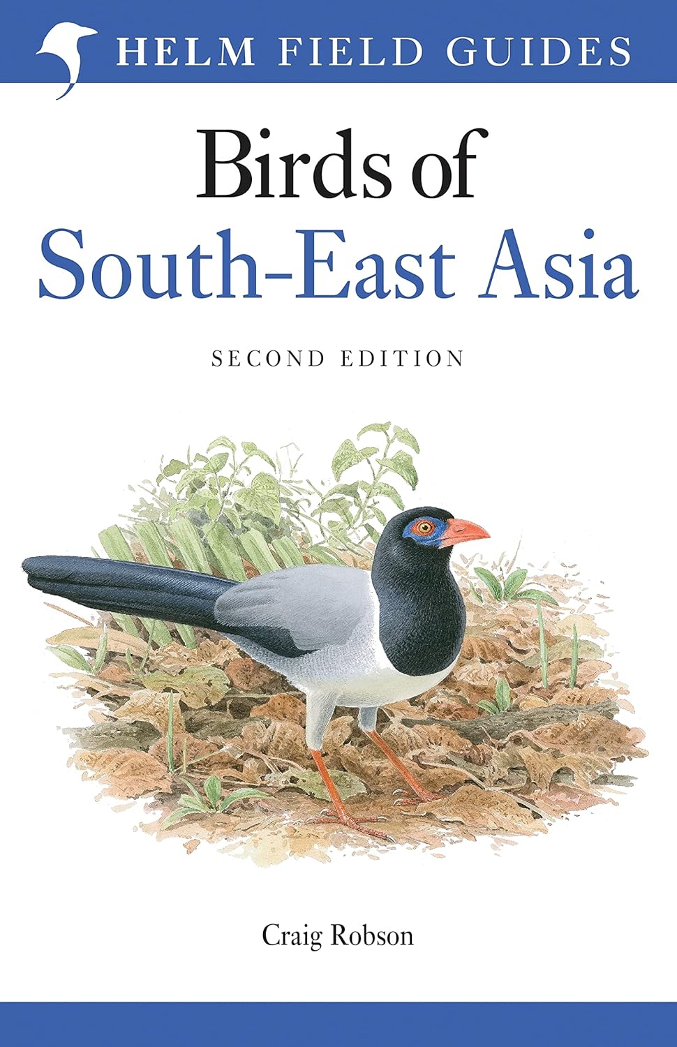 Field Guide to the Birds of South-East Asia (Helm Field Guides)